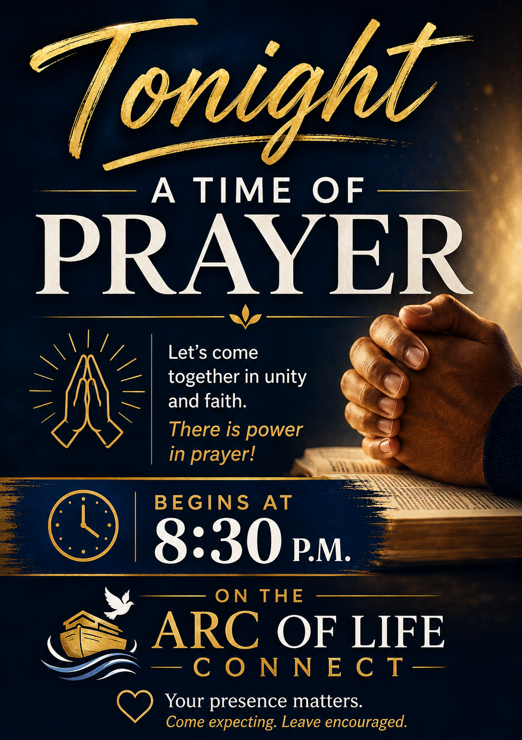 Tonight — A Time of Prayer on the ARC of Life Connect, begins at 8:30 PM